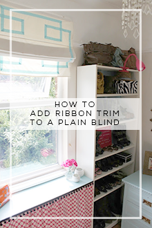 Cheap & Easy Before & After:  DIY Ribbon Trim Roman Blind Tutorial