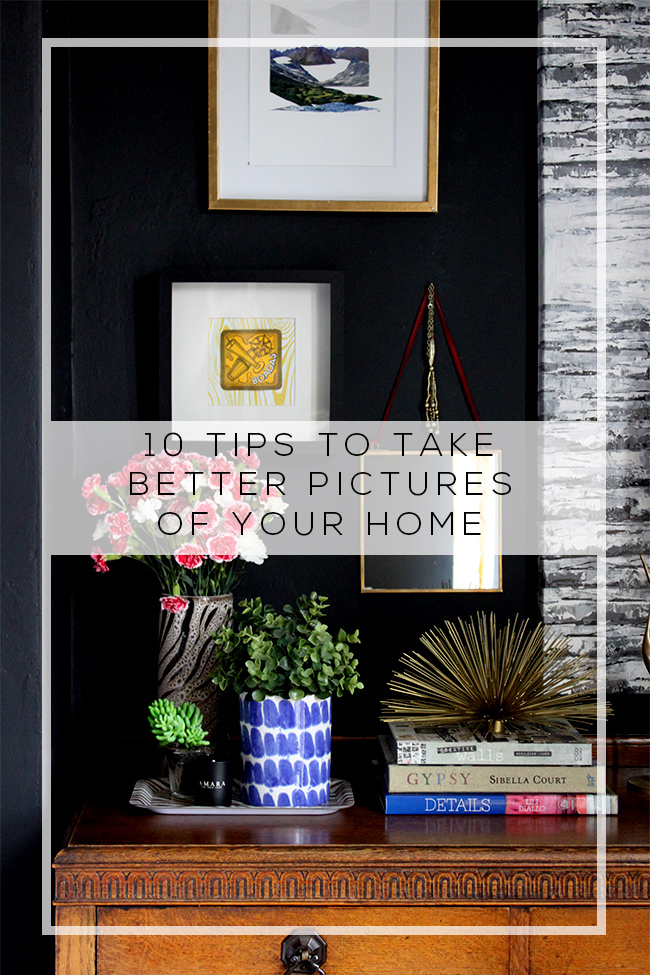 10 Newbie Tips to Take Better Pictures of Your Home