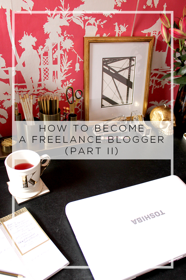 How to Become a Freelance Blogger Part II