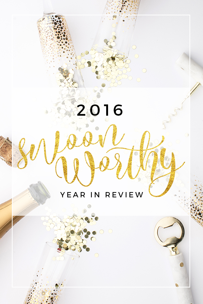 2016 Swoon Worthy Year in Review